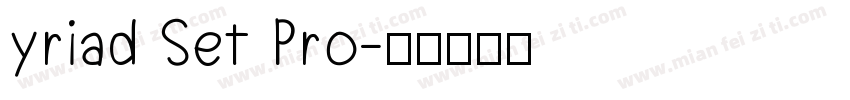 yriad Set Pro字体转换